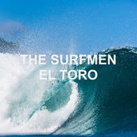 The Surfmen - El Toro