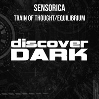 Sensorica - Equilibrium / Train of Thought