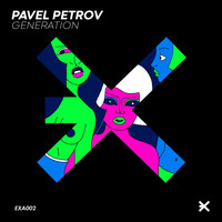Pavel Petrov - Generation (Explicit)