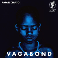Rafael Cerato - Vagabond