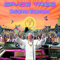 Space Tribe - Religious Experience