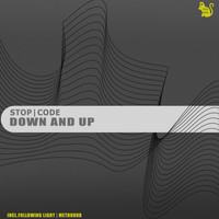Stop|code - Down and Up