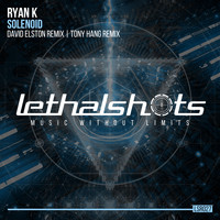 Ryan K - Solenoid (David Elston & Tony Hang Remixes)