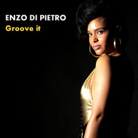 Enzo Di Pietro - Groove it
