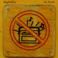 Skywalker - No Radio