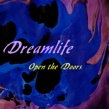 DreamLife - Open the Doors