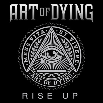 Art Of Dying - Rise Up (feat. Dan Donegan)
