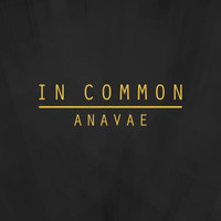 Anavae - In Common