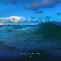 Papa Roach - Who Do You Trust? (Explicit)