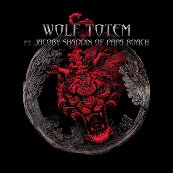 The HU featuring Papa Roach - Wolf Totem (feat. Jacoby Shaddix of Papa Roach)