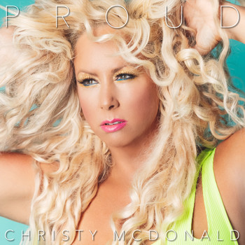 Christy McDonald - Proud