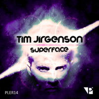 Tim Jirgenson - Superface (Original Mix)