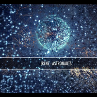 Irene - Astronauts