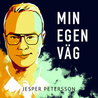 Jesper Petersson - Min egen väg