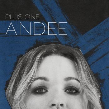 Andee - Plus One (Explicit)
