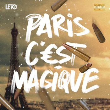 Leto - Paris c'est magique (Explicit)