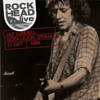 Ulf Lundell - Rockhead live: #2 Göta Lejon, Sthlm 21 okt. 1980