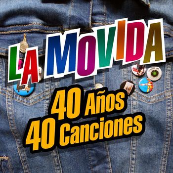 Various Artists - La Movida: 40 años, 40 canciones