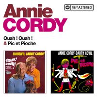 Annie Cordy - Ouah ! Ouah ! / Pic et Pioche (Remasterisé en 2020)