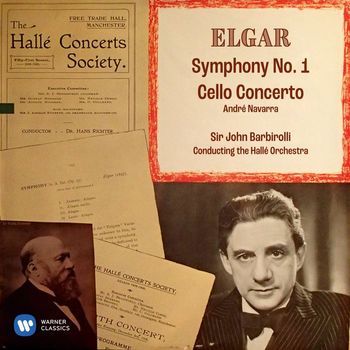 Sir John Barbirolli - Elgar: Symphony No. 1, Op. 55 & Cello Concerto, Op. 85