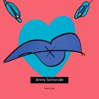 Jimmy Somerville - Read My Lips (Deluxe Edition)