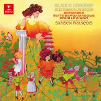 Samson François - Debussy: Children's Corner, Estampes & Suite bergamasque