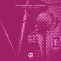 Mike Dunn - Who Turned You Out (feat. Byron Stingily)