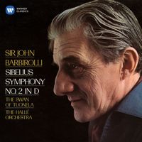 John Barbirolli - Sibelius: Symphony No. 2, Op. 43 & The Swan of Tuonela