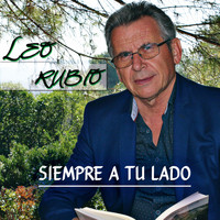 Leo Rubio - Siempre a Tu Lado