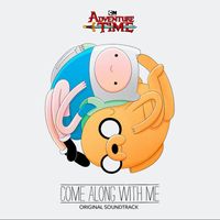 Adventure Time - Adventure Time: Come Along with Me (Original Soundtrack)