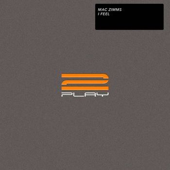 Mac Zimms - I Feel
