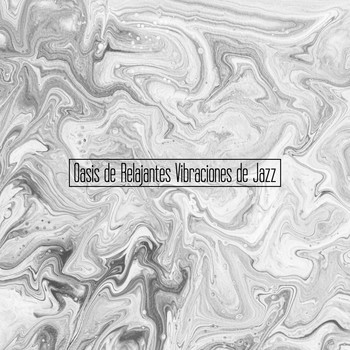 Instrumental - Oasis de Relajantes Vibraciones de Jazz