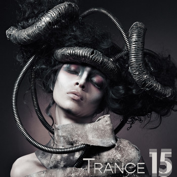 Dance Hits 2015 - Trance 15: Chill EDM Mix 2020