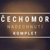 Čechomor - Nadechnutí (Komplet)