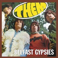 Belfast Gypsies - Them Belfast Gypsies (Expanded Edition)