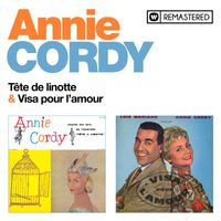 Annie Cordy - Tête de linotte / Visa pour l'amour (Remasterisé en 2020)