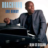 Roachford - Love Remedy (Dean St. Session)