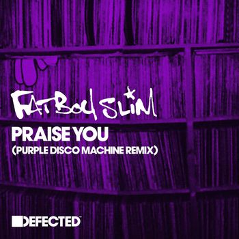 Fatboy Slim - Praise You (Purple Disco Machine Remix)