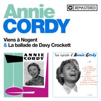 Annie Cordy - Viens à Nogent / La ballade de Davy Crockett (Remasterisé en 2020)