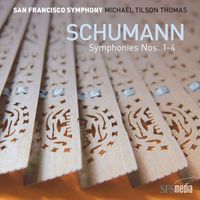 San Francisco Symphony - Schumann: Symphonies Nos. 1-4