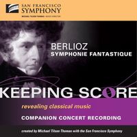 San Francisco Symphony - Berlioz: Symphonie fantastique