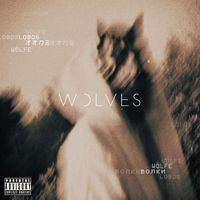 Missio - Wolves (Explicit)