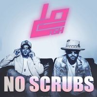 LoCash - No Scrubs (Iconic Performance)