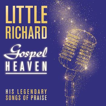 Little Richard - Gospel Heaven: His Legendary Songs of Praise