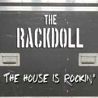 Rack Doll - The House is Rockin´