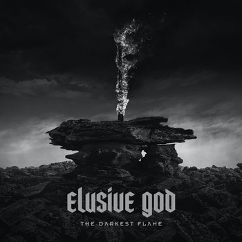 Elusive God - The Darkest Flame