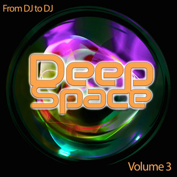 Various Artists - Deep Space, Vol. 3 (From DJ to DJ)