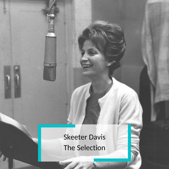 Skeeter Davis - Skeeter Davis - The Selection