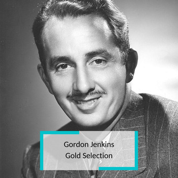 Gordon Jenkins - Gordon Jenkins - Gold Selection