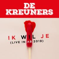 De Kreuners - Ik wil je (Live in AB 2019)